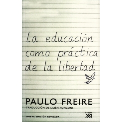 La Educación como práctica de la libertad