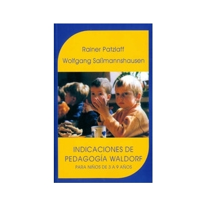 Indicaciones de Pedagogía Waldorf para niños de 3 a 9 años.